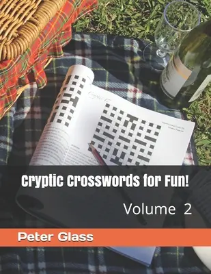 Cruciverba criptici per divertimento, volume 2! - Cryptic Crosswords for Fun, Volume 2!