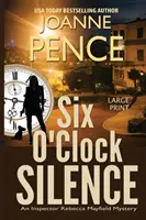 Il silenzio delle sei [Large Print]: Un mistero dell'ispettore Rebecca Mayfield - Six O'Clock Silence [Large Print]: An Inspector Rebecca Mayfield Mystery