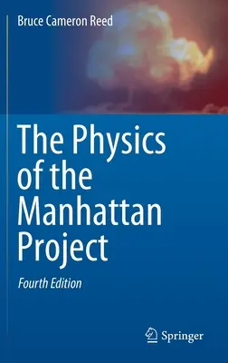 La fisica del Progetto Manhattan - The Physics of the Manhattan Project