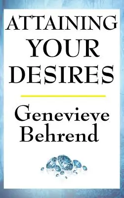 Raggiungere i propri desideri - Attaining Your Desires