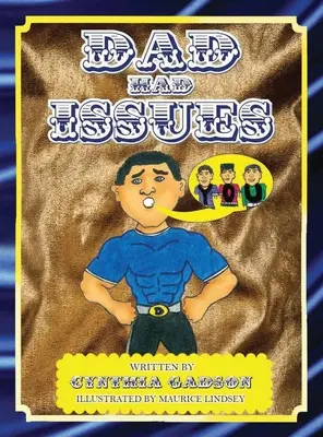 Papà aveva dei problemi - Dad Had Issues