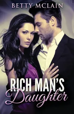 La figlia del ricco - Rich Man's Daughter