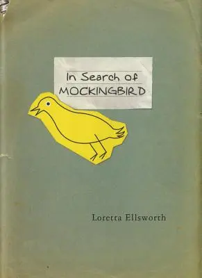Alla ricerca di Mockingbird - In Search of Mockingbird