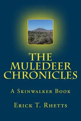 Le cronache di Muledeer: Un libro sugli Skinwalker - The Muledeer Chronicles: A Skinwalker Book
