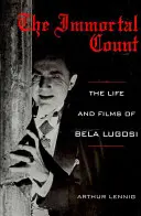 Il conte immortale: La vita e i film di Bela Lugosi - The Immortal Count: The Life and Films of Bela Lugosi