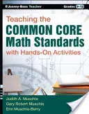 Insegnare gli standard matematici del Common Core con attività pratiche, Gradi 9-12 - Teaching the Common Core Math Standards with Hands-On Activities, Grades 9-12