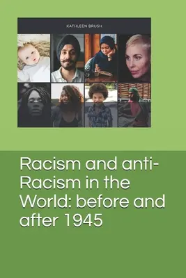 Razzismo e antirazzismo nel mondo: prima e dopo il 1945 - Racism and anti-Racism in the World: before and after 1945