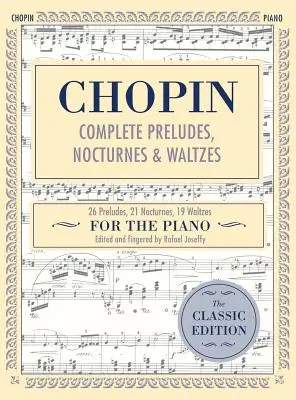 Preludi, Notturni e Valzer completi: 26 preludi, 21 notturni, 19 valzer per pianoforte (Schirmer's Library of Musical Classics) - Complete Preludes, Nocturnes & Waltzes: 26 Preludes, 21 Nocturnes, 19 Waltzes for Piano (Schirmer's Library of Musical Classics)