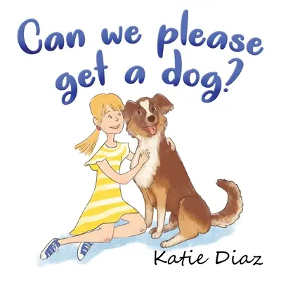 Possiamo prendere un cane? - Can we please get a dog?