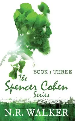 Spencer Cohen, Libro terzo - Spencer Cohen, Book Three