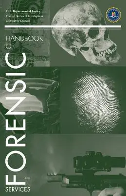 Manuale di scienze forensi dell'FBI - FBI Handbook of Forensic Science