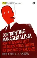 Confrontarsi con il managerialismo - Confronting Managerialism