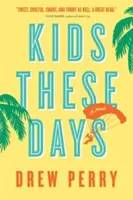 I bambini di oggi - Kids These Days