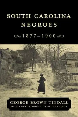 I negri della Carolina del Sud, 1877-1900 - South Carolina Negroes, 1877-1900