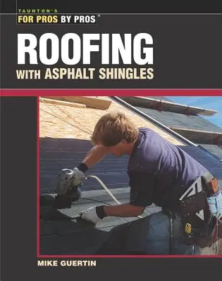 Copertura di tetti con tegole d'asfalto - Roofing with Asphalt Shingles