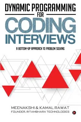 Programmazione dinamica per i colloqui di codifica: Un approccio bottom-up alla risoluzione dei problemi - Dynamic Programming for Coding Interviews: A Bottom-Up Approach to Problem Solving