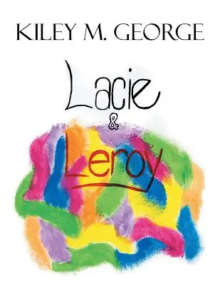 Lacie e Leroy - Lacie & Leroy