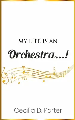 La mia vita è un'orchestra! - My Life Is an Orchestra!
