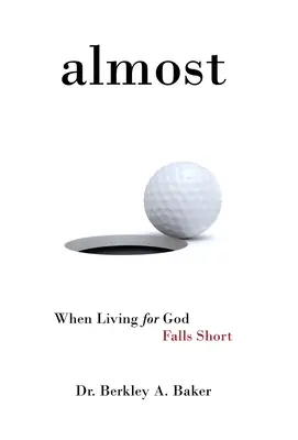 Quasi: quando vivere per Dio è un peccato - Almost: When Living for God Falls Short