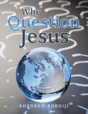 Perché interrogare Gesù - Why Question Jesus