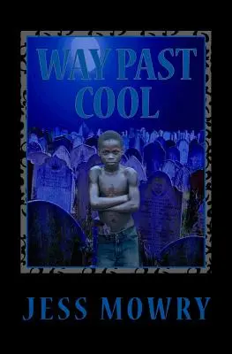 Il passato del freddo - Way Past Cool