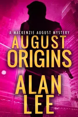 Le origini di agosto - August Origins