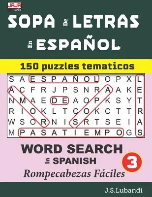 SOPA de LETRAS en ESPAOL (RICERCA DI PAROLE IN SPAGNOLO) - SOPA de LETRAS en ESPAOL (WORD SEARCH in SPANISH)