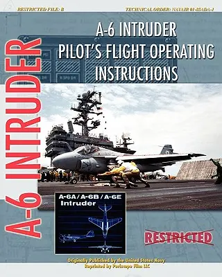 Istruzioni operative di volo del pilota dell'A-6 Intruder - A-6 Intruder Pilot's Flight Operating Instructions