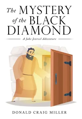 Il mistero del diamante nero: Un'avventura di Jake Jezreel - The Mystery of the Black Diamond: A Jake Jezreel Adventure