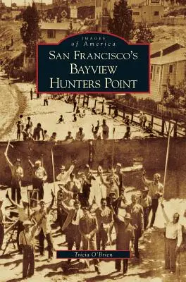 Hunters Point, la baia di San Francisco - San Francisco's Bayview Hunters Point