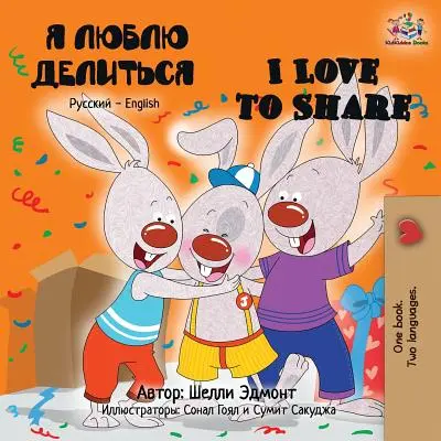Amo condividere: Libro bilingue inglese russo - I Love to Share: Russian English Bilingual Book