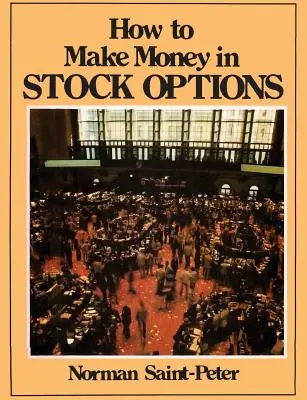 Come guadagnare con le stock option - How to Make Money in Stock Options