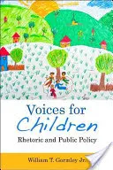 Voci per i bambini: Retorica e politiche pubbliche - Voices for Children: Rhetoric and Public Policy