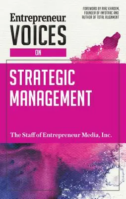 Voci di imprenditori sulla gestione strategica - Entrepreneur Voices on Strategic Management