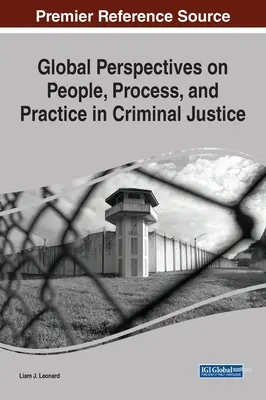Prospettive globali su persone, processi e pratiche nella giustizia penale - Global Perspectives on People, Process, and Practice in Criminal Justice