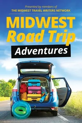 Avventure di viaggio nel Midwest - Midwest Road Trip Adventures