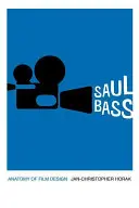 Saul Bass: Anatomia del design cinematografico - Saul Bass: Anatomy of Film Design