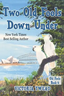 Due vecchi scemi nel mondo sotterraneo - Two Old Fools Down Under