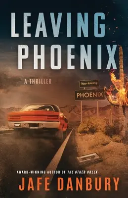 Lasciare Phoenix - Leaving Phoenix