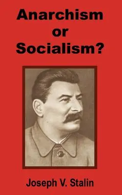 Anarchismo o socialismo? - Anarchism or Socialism?