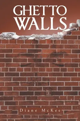 I muri del ghetto - Ghetto Walls