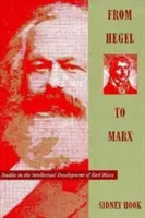 Da Hegel a Marx: Studi sullo sviluppo intellettuale di Karl Marx - From Hegel to Marx: Studies in the Intellectual Development of Karl Marx