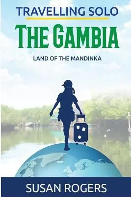 Il Gambia: Terra dei Mandinka - The Gambia: Land of the Mandinka