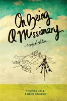 Sull'essere missionario: (edizione riveduta) - On Being a Missionary: (Revised Edition)
