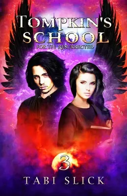 Scuola Tompkin: Per i risorti - Tompkin's School: For The Resurrected