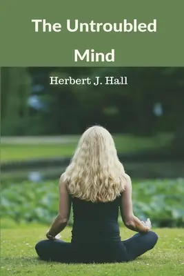La mente libera - The Untroubled Mind