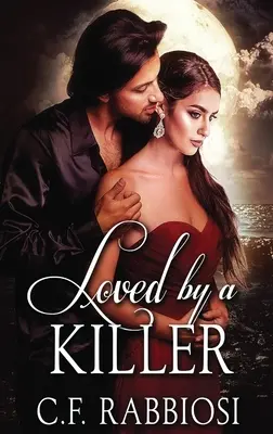 Amato da un assassino - Loved by a Killer