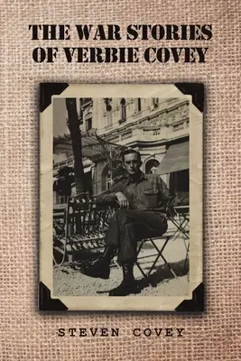 Le storie di guerra di Verbie Covey - The War Stories of Verbie Covey