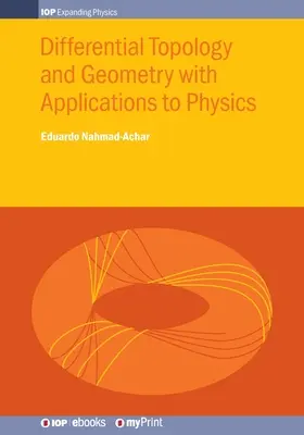 Topologia e geometria differenziale con applicazioni alla fisica - Differential Topology and Geometry with Applications to Physics