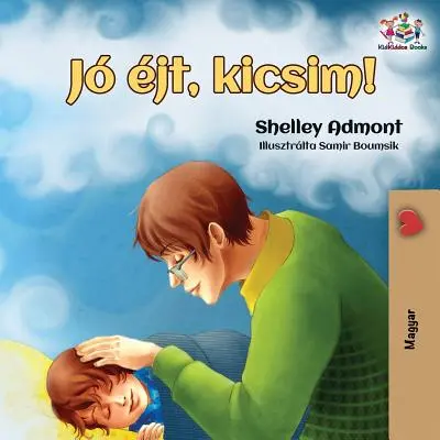Buonanotte, amore mio: Edizione ungherese - Goodnight, My Love!: Hungarian edition